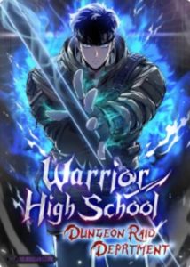 Warrior High School – Dungeon Raid Department