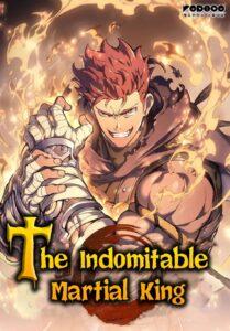 The Indomitable Martial King